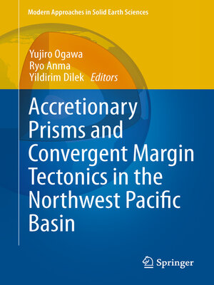cover image of Accretionary Prisms and Convergent Margin Tectonics in the Northwest Pacific Basin
